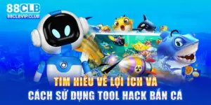 Tool hack bắn cá: Tìm hiểu và cách ứng dụng chi tiết